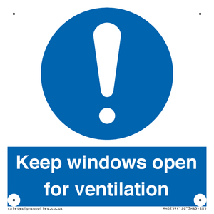 Keep windows open for ventilation
